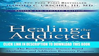 [EBOOK] DOWNLOAD Healing the Addicted Brain: The Revolutionary, Science-Based Alcoholism and