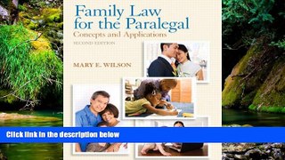Must Have  Family Law for the Paralegal: Concepts and Applications Plus NEW MyLegalStudiesLab and