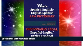 READ FULL  West s Spanish English English Spanish Law Dictionary: Translations of Terms, Phrases,