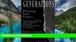 Must Have  Generations : Planning Your Legacy (Esperti Peterson Institute Contributory Series)