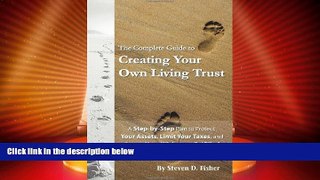 Books to Read  The Complete Guide to Creating Your Own Living Trust: A Step by Step Plan to