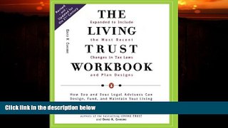 Big Deals  The Living Trust Workbook: How You and Your Legal Advisors Can Design, Fund, and