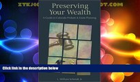 Books to Read  Preserving Your Wealth: A Guide to Colorado Probate   Estate Planning  Best Seller