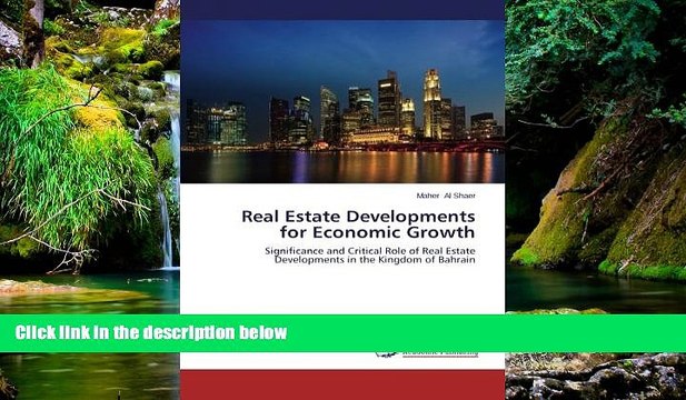 Full [PDF] Real Estate Developments for Economic Growth: Significance and Critical Role of Real