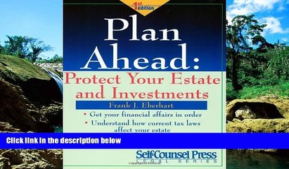 READ FULL  Plan Ahead: Protect Your Estate and Investments (Legal Series)  READ Ebook Full Ebook