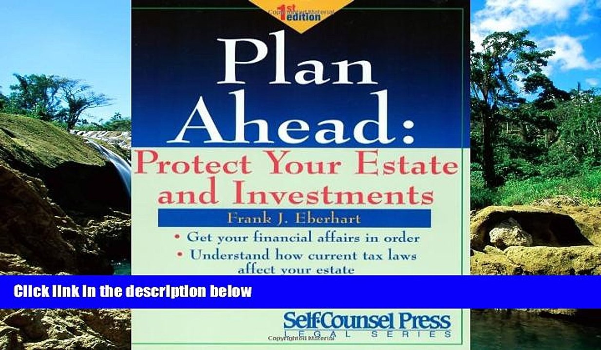 READ FULL  Plan Ahead: Protect Your Estate and Investments (Legal Series)  READ Ebook Full Ebook
