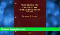 Big Deals  Workbook on Estates and Future Interests (American Casebook Series)  Full Ebooks Most