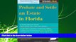 Big Deals  Probate and Settle an Estate in Florida (Legal Survival Guides)  Full Ebooks Most Wanted