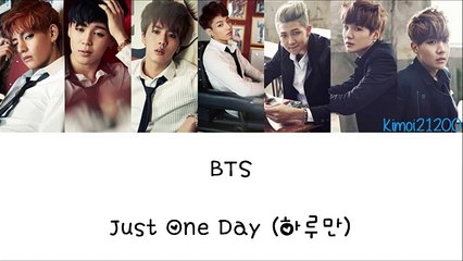 BTS (방탄소년단) - Just One Day (Hangul/Romanization/English Color)
