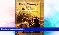 READ FULL  Race, Wrongs, and Remedies: Group Justice in the 21st Century (Hoover Studies in