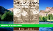 READ FULL  Trial and Error:: The Case of John Brownfield and Race Relations in Georgetown, South