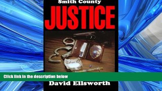 Free [PDF] Downlaod  Smith County Justice READ ONLINE