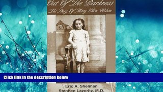 READ book  Out Of The Darkness: The Story of Mary Ellen Wilson READ ONLINE