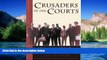 Must Have  Crusaders in the Courts: Legal Battles of the Civil Rights Movement, Anniversary