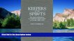 Must Have  Keepers of the Spirits: The Judicial Response to Prohibition Enforcement in Florida,