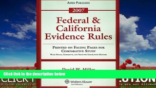 Big Deals  Federal   California Evidence Rules 2007 (Statutory Supplement)  Full Ebooks Best Seller