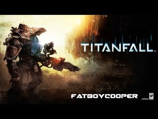 FatboyCooper /Titanfall: Last Titan Standing\