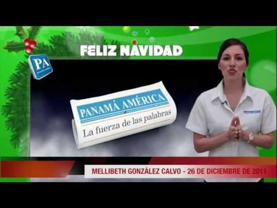 Panamá América - Avance de noticias 26/Diciembre/2011