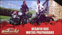 Desafio das Motos Preparadas
