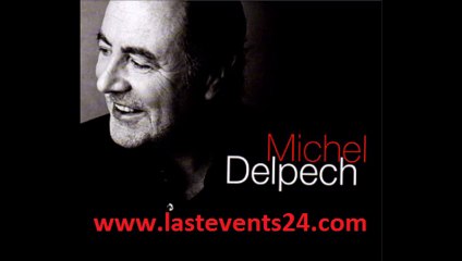 Michel Delpech - Je resterai ton ami __ Album Delpech (2016)