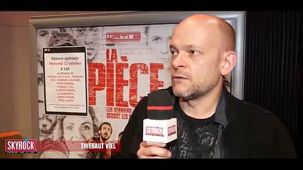 Avant-Première du film La Pièce + Interview des acteurs.