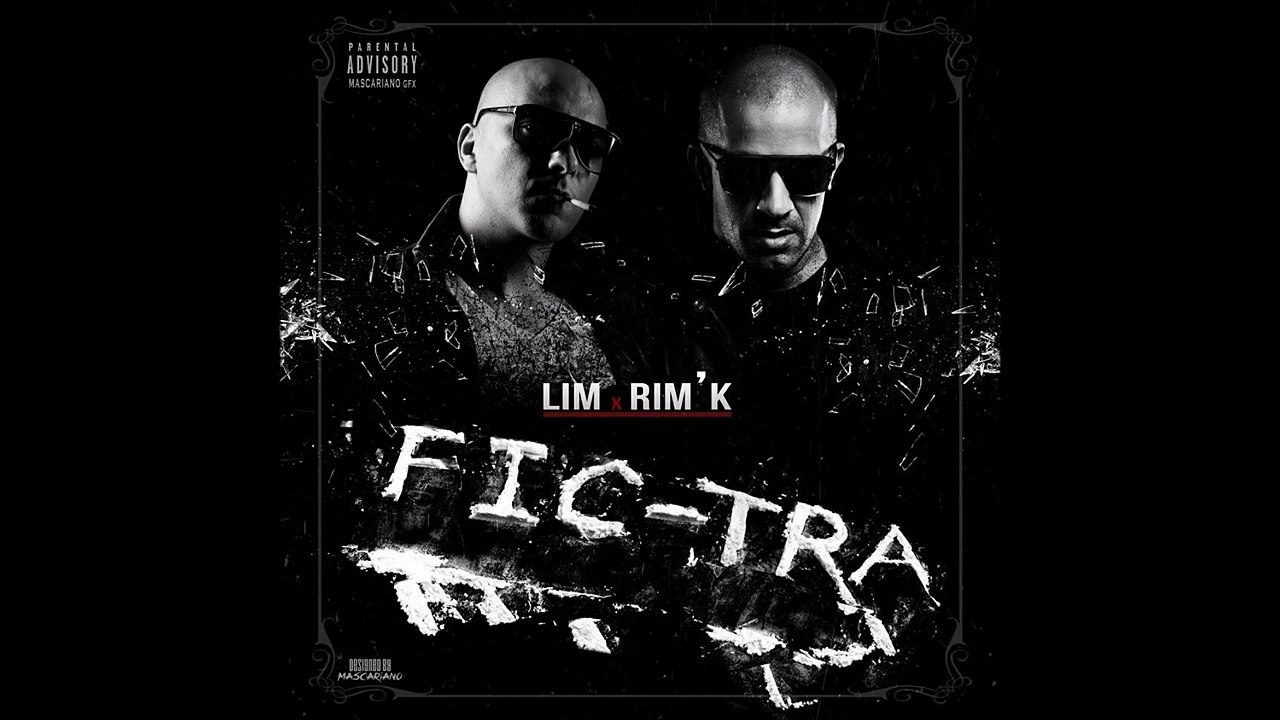 LIM feat. Rim'K - Fic-tra