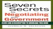 [DOWNLOAD] PDF BOOK Seven Secrets for Negotiating with Government: How to Deal with Local, State,