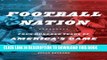 [PDF] Football Nation: Four Hundred Years of America s Game Full Online