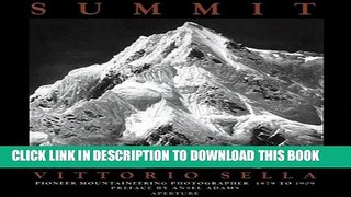 [PDF] Summit : Vittorio Sella : Mountaineer and Photographer : The Years 1879-1909 Popular