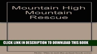 [PDF] Mountain High, Mountain Rescue Popular Collection