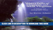 [PDF] Waterfalls of Virginia and West Virginia: A Hiking and Photography Guide Popular Online