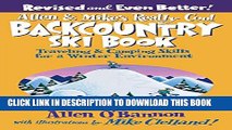 [PDF] Allen   Mike s Really Cool Backcountry Ski Book, Revised and Even Better!: Traveling