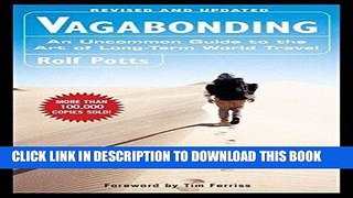 [PDF] Vagabonding: An Uncommon Guide to the Art of Long-Term World Travel Popular Online