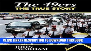 [DOWNLOAD] PDF BOOK The 49ers - The True Story New