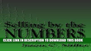 [DOWNLOAD] PDF BOOK Selling by the Numbers New