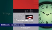 DOWNLOAD Inside Constitutional Law: What Matters and Why (Inside Series) READ PDF BOOKS ONLINE