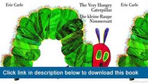 ]]]]]>>>>>[EPub] Eric Carle - German: The Very Hungry Caterpillar/Die Kleine Raupe Nimmersatt (German Edition)