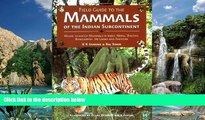 Big Deals  Field Guide to the Mammals of the Indian Subcontinent: Where to Watch Mammals in India,