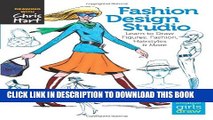 [DOWNLOAD] PDF BOOK Fashion Design Studio: Learn to Draw Figures, Fashion, Hairstyles   More