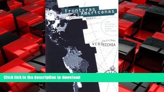 READ THE NEW BOOK Fronteras Americanas: American Borders READ EBOOK