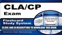 [New] CLA/CP Exam Flashcard Study System: CLA/CP Test Practice Questions   Review for the