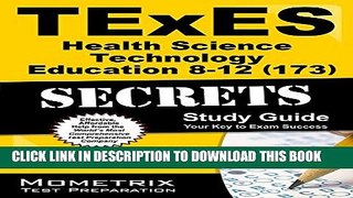 [PDF] TExES Health Science Technology Education 8-12 (173) Secrets Study Guide: TExES Test Review
