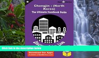 Big Deals  Ultimate Handbook Guide to Chongjin : (North Korea) Travel Guide  Best Seller Books