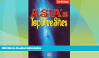 Big Deals  Fielding s Asia s Top Dive Sites: The Best Diving in Indonesia, Malaysia, the
