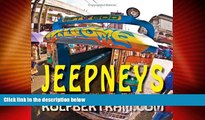 Big Deals  Jeepneys: Public Transportation - The Philippine Way!  Full Read Most Wanted