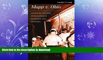 PDF ONLINE Mapp v. Ohio: Guarding against Unreasonable Searches and Seizures (Landmark Law Cases