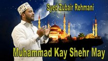 Syed Zubair Rehmani - Khuda Farmaya Mehboba