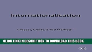 [PDF] Internationalisation: Process, Context and Markets (Academy of International Business)
