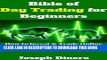 [PDF] Bible of Day Trading for Beginners: How to Invest   Trade Online for Beginners Full Colection