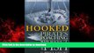 READ ONLINE Hooked: Pirates, Poaching, and the Perfect Fish READ EBOOK
